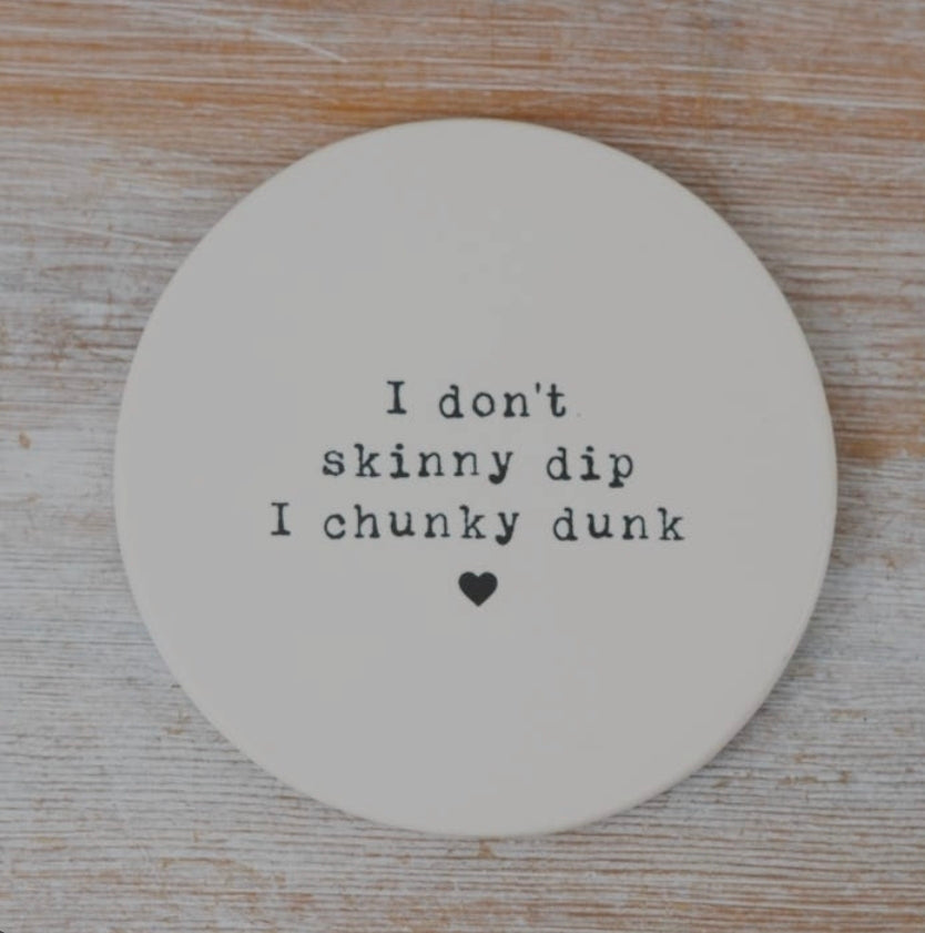 I don't Skinny Dip Coaster